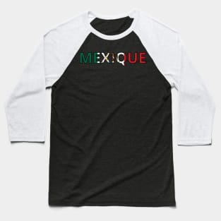 Drapeau Mexique Baseball T-Shirt